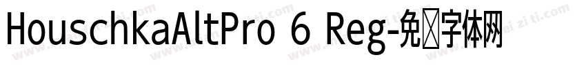 HouschkaAltPro 6 Reg字体转换